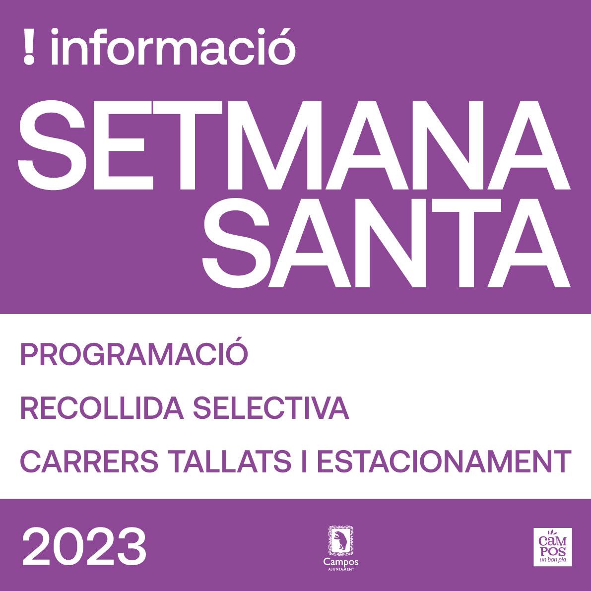 INFORMACIÓ SETMANA SANTA CAMPOS 2023