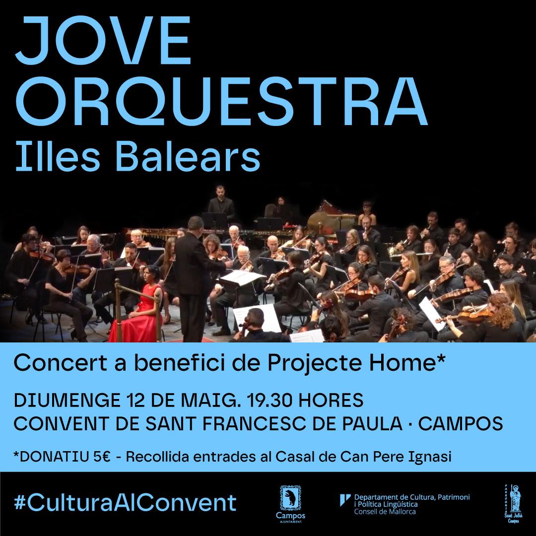Concert Jove Orquestra Illes Balears a benefici de Projecte Home | Campos 2024