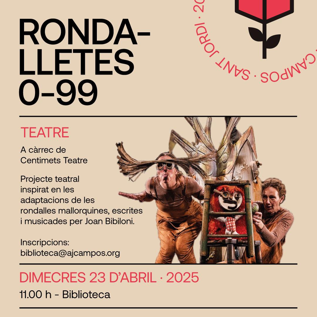 Rondalletes 0-99 | teatre | Sant Jordi 2023