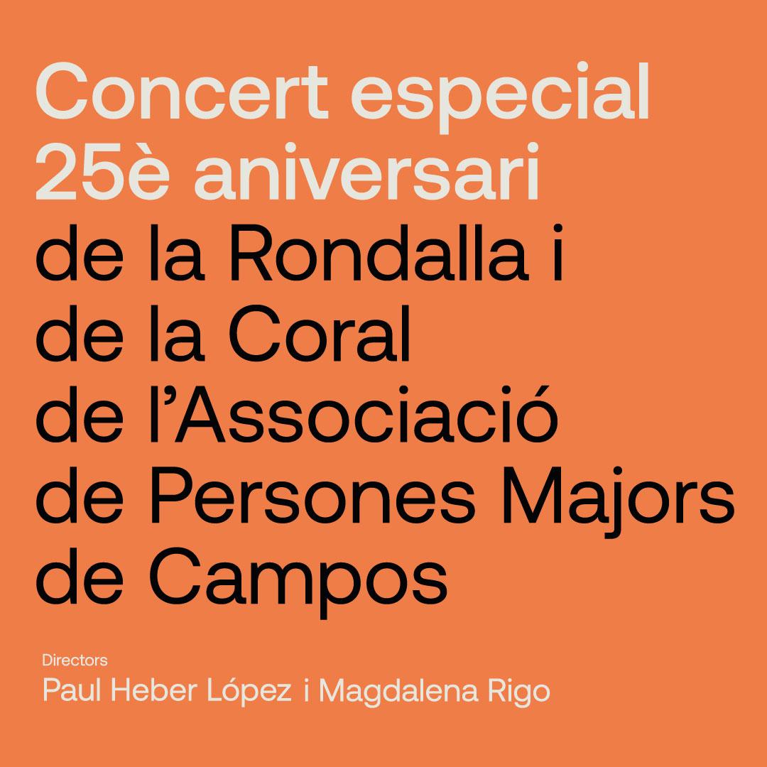Concert especial 25è aniversi | Rondalla i Coral Persones Majors de Campos mallorca 2025