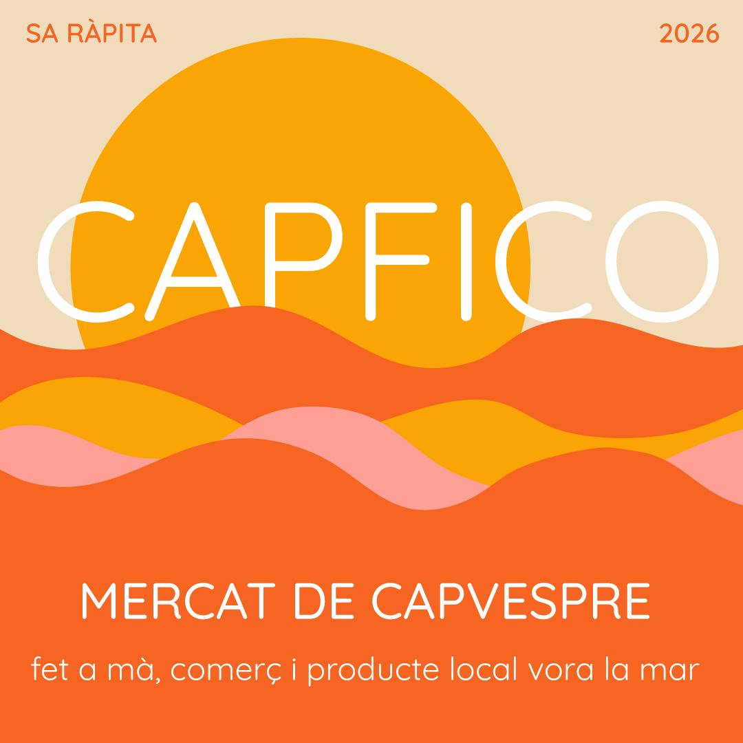 Capfico | mercat de capvespre a Sa Ràpita | Bases de participació Mallorca