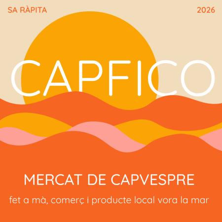 Capfico | mercat de capvespre a Sa Ràpita | Bases de participació Mallorca